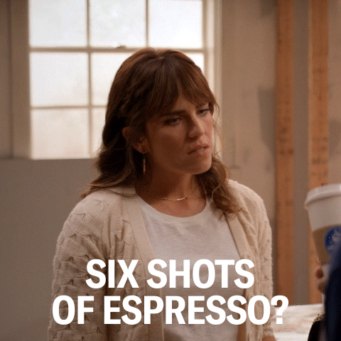 Woman Asks Six Shots Of Espresso GIF