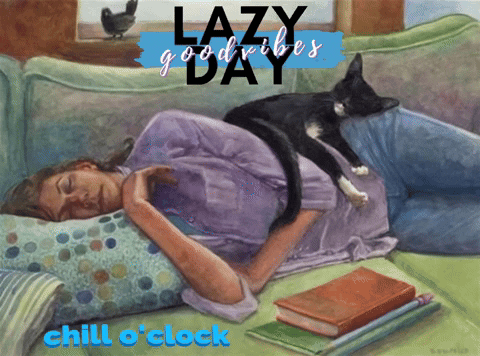 Woman Cat Lazy Good Vibes Chill O'clock