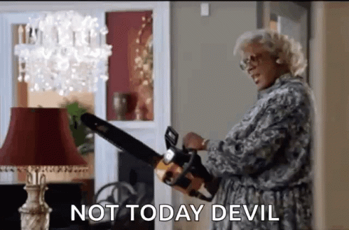 Woman Chainsaw Not Today Devil