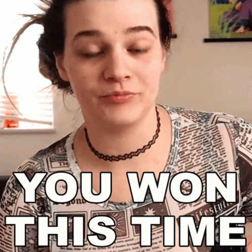 Woman Choker Shirt Saying You Won This Time