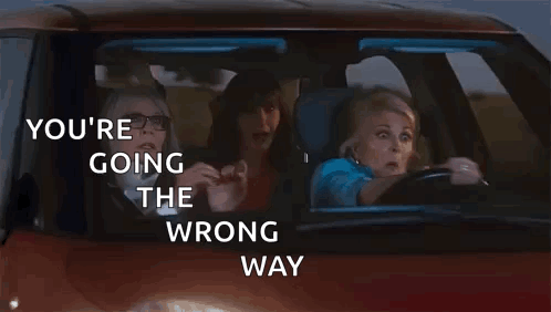 Woman Driving Car Says You're Going Wrong Way