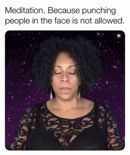Woman Eyes Closed Meditation Because Punching People in the Face Is Not Allowed