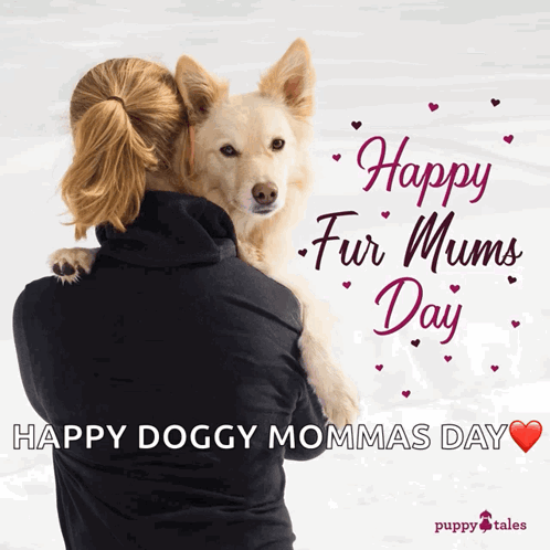 Woman Holding Dog Happy Fur Mums Day