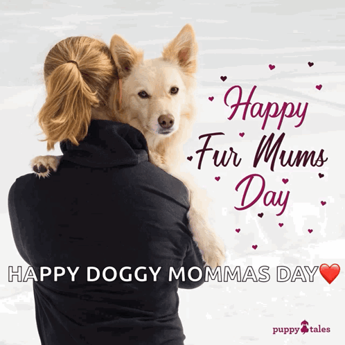 Woman Holding Dog Happy Fur Mums Day