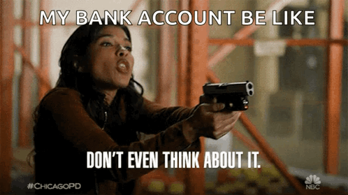Woman Holding Gun My Bank Account Be Like Don't Even Think About It GIF