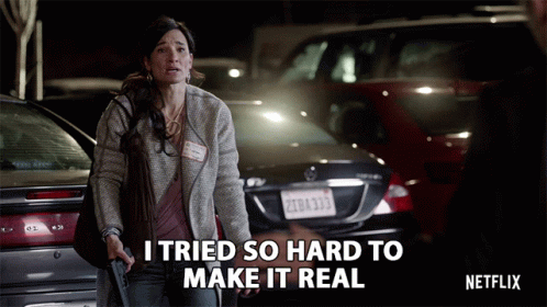 Woman Holding Gun Says I Tried So Hard To Make It Real Netflix Logo GIF