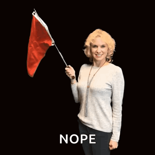 Woman Holding Red Flag Saying Nope