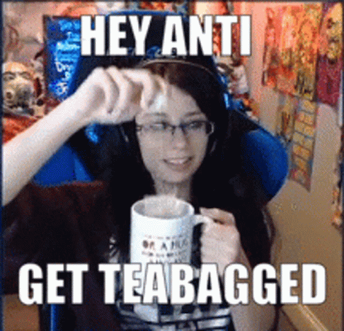 Woman Holding Tea Says Hey Anti Get Teabagged GIF