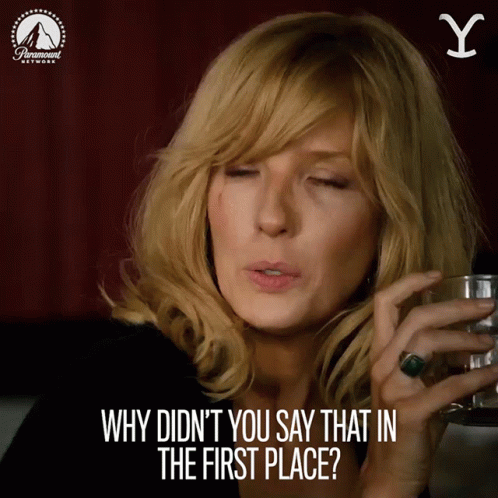 Woman Holding Whiskey Saying Why Didn't You Say That GIF