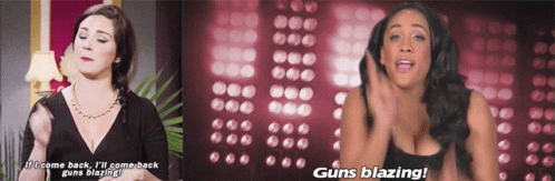 Woman If I Come Back Guns Blazing Another