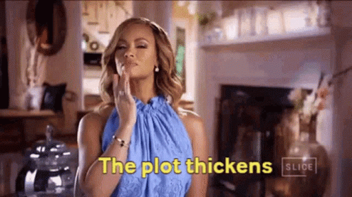 Woman In Blue Dress Saying The Plot Thickens GIF