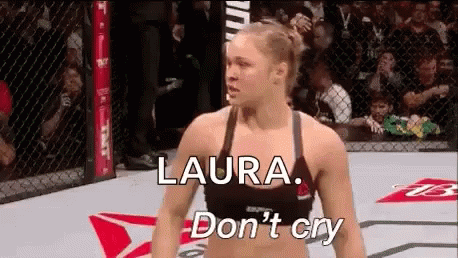 Woman in Boxing Ring Saying Laura Don't Cry