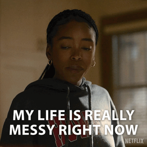 Woman in Hoodie Saying My Life Is Messy