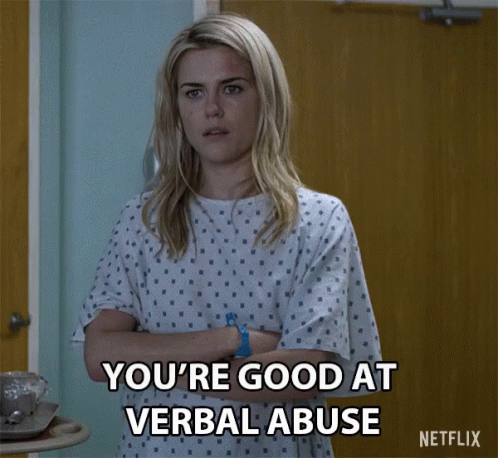 Woman in Hospital Gown Says You're Good at Verbal Abuse on Netflix
