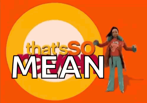 Woman In Red Shirt Dancing In Front Of That's So Mean Sign GIF