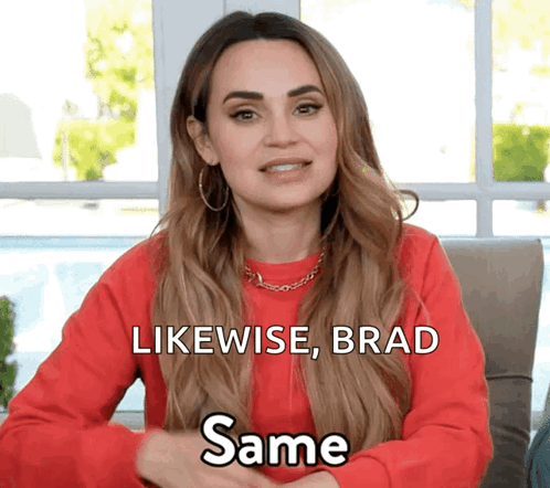 Woman In Red Sweater Saying Likewise Brad Same GIF