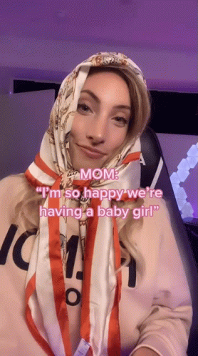 Woman in Scarf Mom I'm So Happy We're Having a Baby Girl