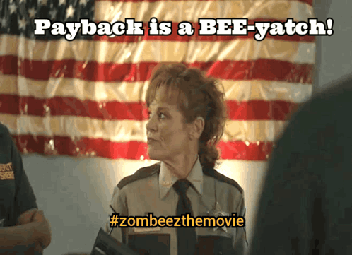Woman In Sheriff Uniform Saying Payback Is A Bee-Yatch GIF