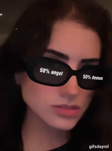 Woman in Sunglasses 50% Angel 50% Demon