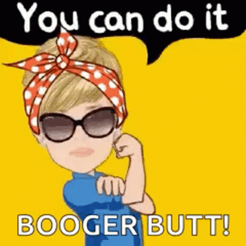 Woman In Sunglasses And Bandana Flexing Saying You Can Do It Booger Butt GIF