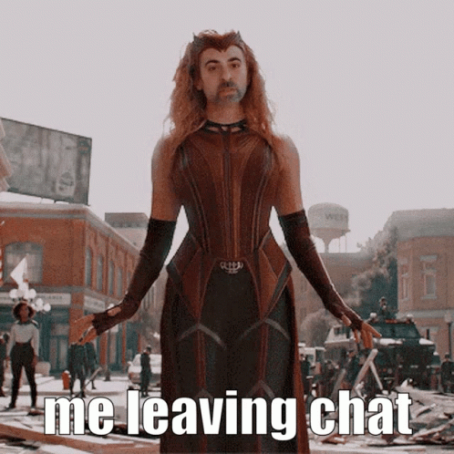 Woman In Superhero Costume Says Me Leaving Chat GIF