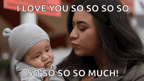 Woman Kissing Baby Cheek I Love You