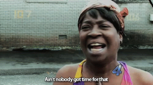 Woman Laughing Says Nobody Got Time