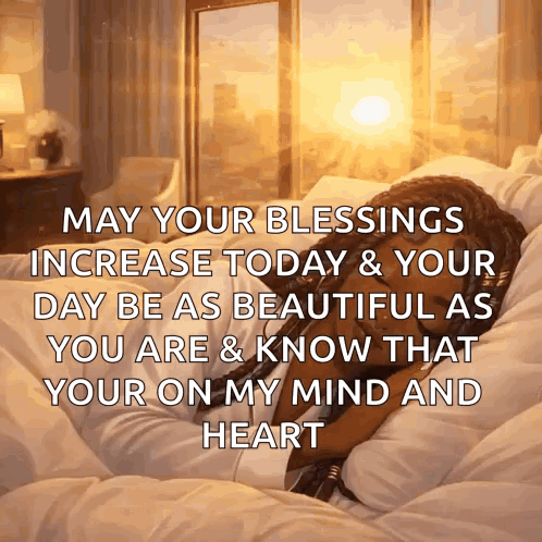 Woman Laying In Bed May Your Blessings Increase Today GIF