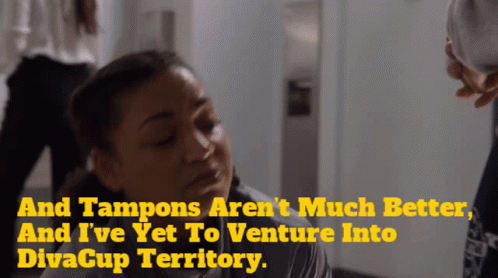 Woman Laying on Floor Saying And Tampons Arent Much Better