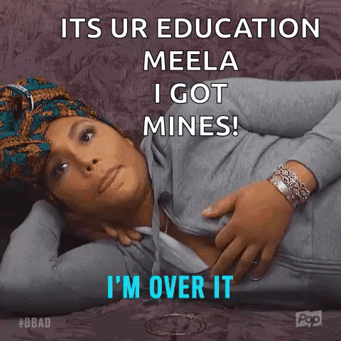 Woman Lying On Couch Saying Its Your Education Meela I Got Mines GIF