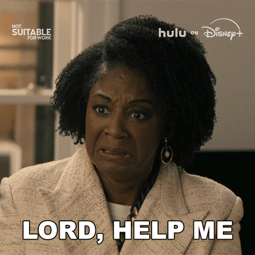 Woman Making Face Saying Lord Help Me