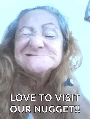 Woman Making Funny Face Love to Visit Our Nugget