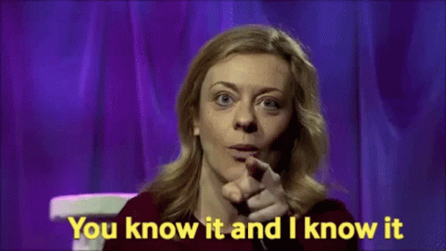 Woman Making Funny Face Saying You Know It And I Know It GIF