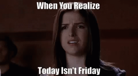 Woman Making Funny Face When You Realize Today Isn't Friday