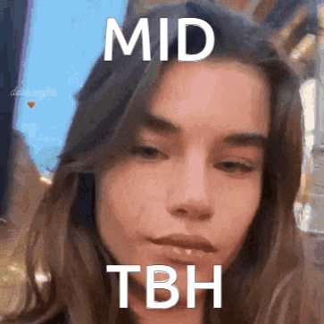 Woman Making Funny Face With Mid Tbh GIF