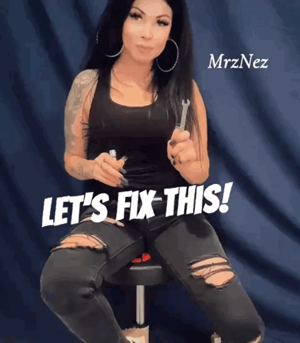 Woman on Stool Holding Wrench Saying Let's Fix This