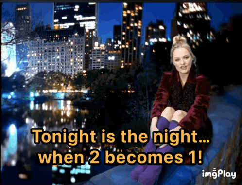 Woman on Wall Tonight Is the Night When 2 Becomes 1