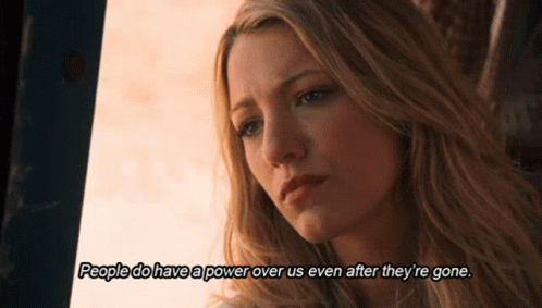 Woman: People Do Have A Power Over Us Even After They're Gone GIF