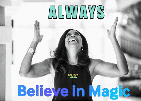 Woman Raising Arms Always Believe in Magic