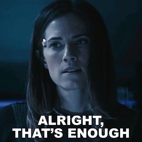Woman Saying Alright That's Enough