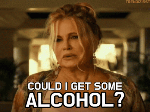 Woman Saying Could I Get Some Alcohol