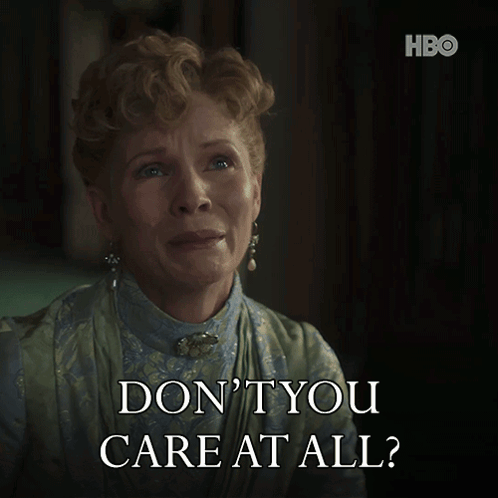Woman Saying Don't You Care