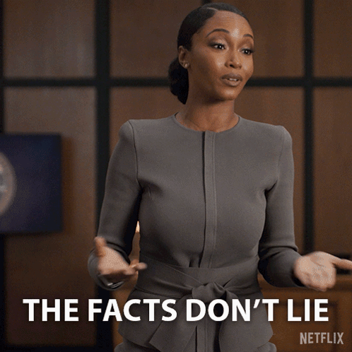 Woman Saying Facts Don't Lie GIF