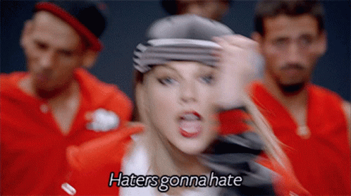 Woman Saying Haters Gonna Hate
