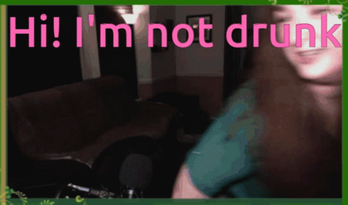 Woman Saying Hi I'm Not Drunk