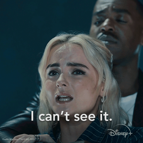 Woman Saying I Can't See It