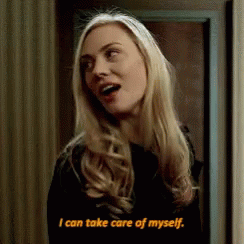 Woman Saying I Can Take Care of Myself