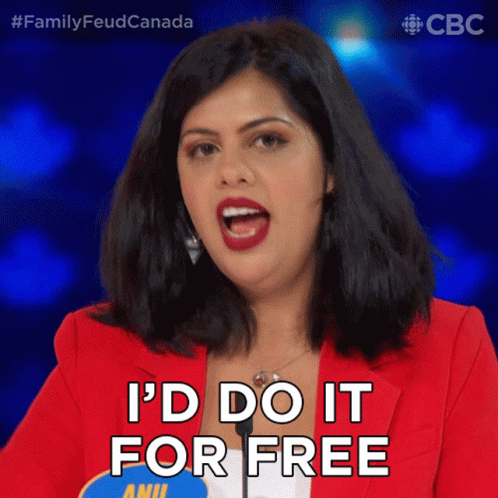 Woman Saying I'd Do It For Free Blue Background GIF
