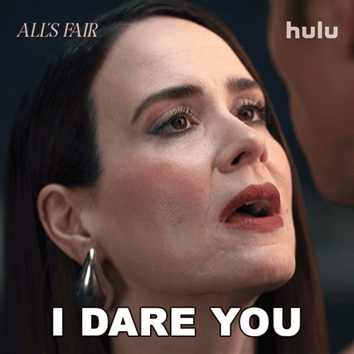 Woman Saying I Dare You GIF