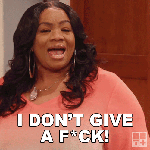 Woman Saying I Don't Give a F*ck With Mouth Open